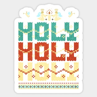 Holy Holy Holy Ugly Christmas Sweater Sticker